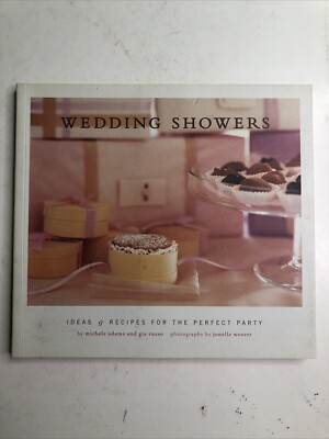 Wedding Showers Ideas and Recipes for the Perfect Party By Adams & Russo PB 2000