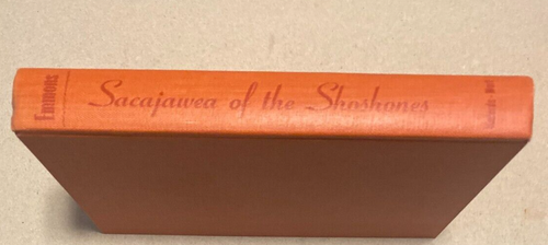 1943 SIGNED 1ST ED SACAJAWEA OF THE SHOSHONES BY EMMONS HB BOOK - Picture 7 of 10