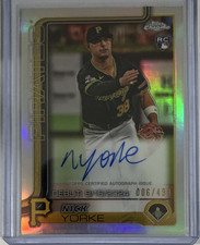 Topps 2025 Chrome Update Nick Yorke Auto Refractor /499 Pirates RC
