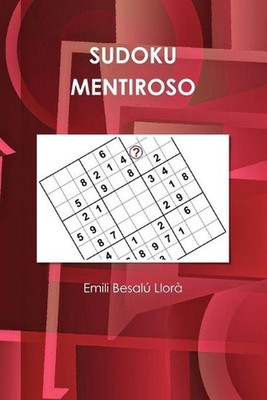 Sudoku Mentiroso by Emili Besalu Llora (Spanish) Paperback Book