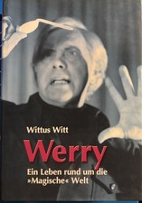 Zauberbuch Biografie Werry Ein Leben Magische Welt Wittus Witts Gesucht