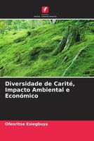 Diversidade De Carité, Impacto Ambiental E EconóMico Ofeoritse Esiegbuya Buch