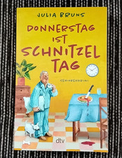 Donnerstag ist Schnitzeltag (Seniorenkrimi Serie Band 3).  TB von Julia Bruns