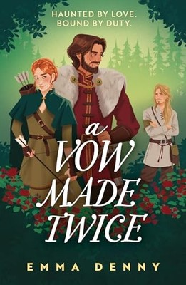 A Vow Made Twice: From the TikTok-famous author of One Night... - Denny, Emma