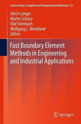 Schnelle Grenzelementmethoden im Ingenieurwesen und in der Industrie A... - 9783642428142