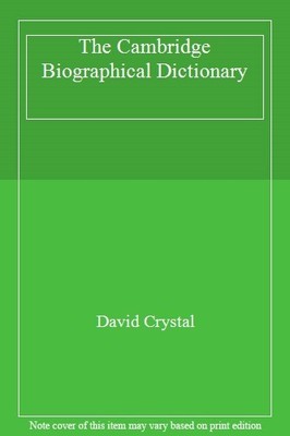 The Cambridge Biographical Dictionary,David Crystal