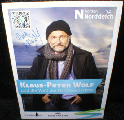 Klaus-Peter Wolf (6), autograph, original signed! Proceeds for Hospice by the Sea!!