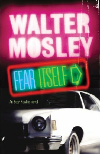 Fear Itself By Walter Mosley. 9780753818367