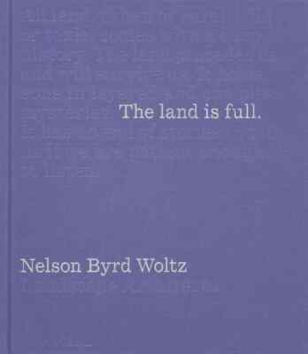 Das Land ist voll: Nelson Byrd Woltz Landschaftsarchitekten | Hardcover | 2024