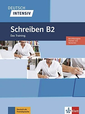 DEUTSCH INTENSIV - SCHREIBEN B2 (ALL NIVEAU ADULTE TVA By Collectif