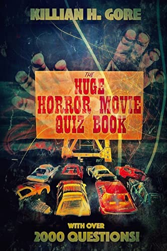 The Huge Horror Movie Quiz Book-Killian H. Gore