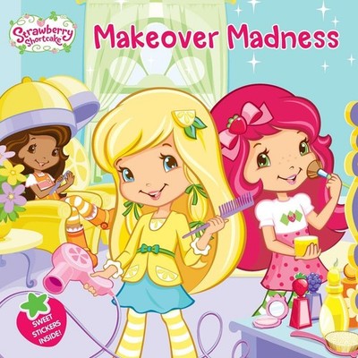 Makeover Madness (Strawberry Shortcake) - paperback Brooke, Samantha|Thomas,...