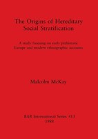 Malcolm Mckay | The Origins Of Hereditary Social Stratification | Taschenbuch