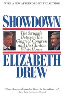 Showdown The Struggle Between The Gingrich Congress And The Clinton White House
