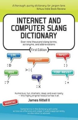 Internet and Computer Slang Diction..., Kittell II, Jam