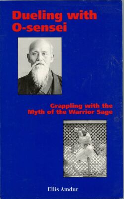 Dueling with O-sensei - Budo - Martial Arts