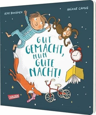 Gut gemacht, nun gute Nacht!: Erste Gutenachtgeschichte mit Humor Buch Carlsen