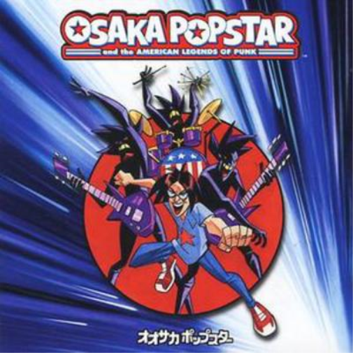 Osaka Popstar Osaka Popstar and the American Legends of Punk (CD) Album