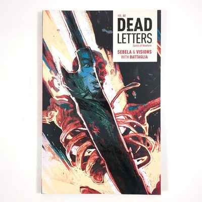 Dead Letters Saints Of Nowhere Graphic Novel Book Christopher Sebela 2015