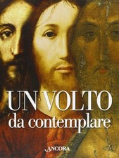 Un Volto da contemplare - Giuseppe Sala, Giuliano Zanchi (Ancora) [2001]