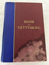 Maine at Gettysburg.  Report Of Maine Commissioners. 1898