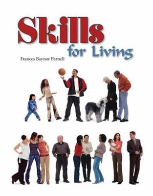 Skills for Living by Joyce Honeycutt Wooten and Frances Baynor Parnell (2008,...