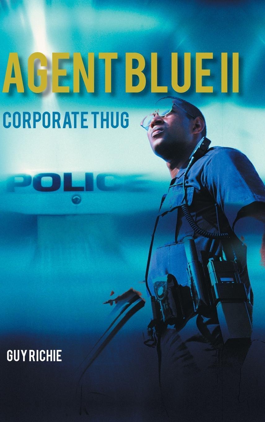 Thumbnail - Guy Richie | Agent Blue Ii | Buch | Englisch (2013) | Corporate Thug