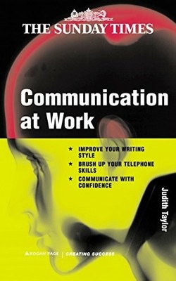 Communication at Work (Creating Success series) Buch Kogan Page Ltd