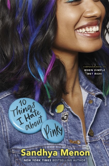 10 Things I Hate About Pinky by Sandhya Menon (Paperback Book)