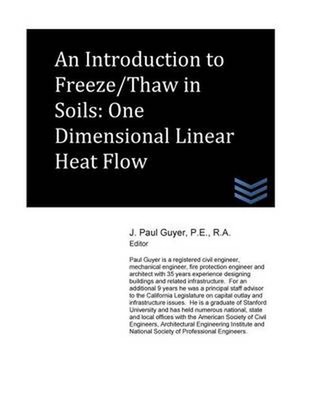 An Introduction to Freeze/Thaw in Soils: One Dimensional Linear Heat Flow by J.