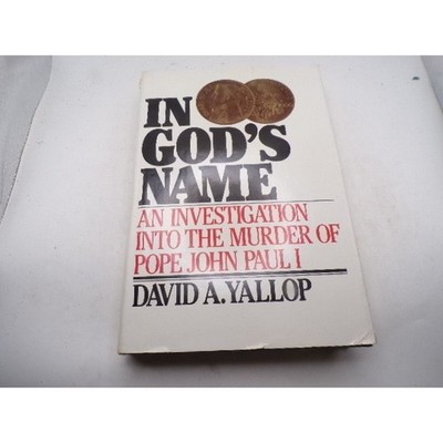 In God's Name David A Yallop Pope John Paul I Murder Investigation Book Non-Fict