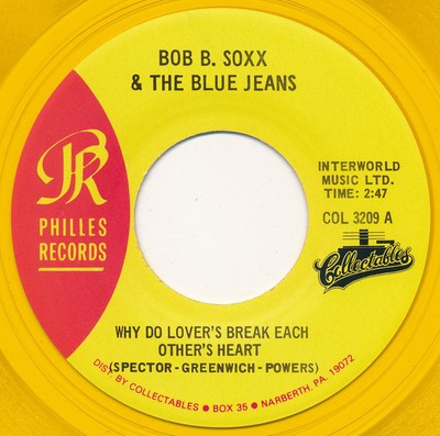 Bob B. Soxx And The Blue Jeans - Why Do Lover's Break Each Other's Heart / Zi...