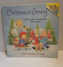 Christmas Is Coming.  A Book Of Poems And Songs. With Holly Babes.