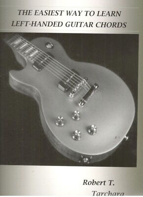 THE EASIEST WAY TO LEARN LEFT-HANDED GUITAR CHORDS CHART TARCHARA NEW ON SALE!!
