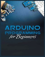 The Complete Guide To Arduino Programming Michael Stone Taschenbuch Englisch
