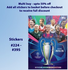 Topps UEFA Champions League 2025/26 - Single Stickers 224-395 50% multi discount