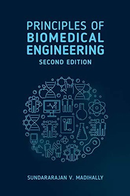 Principles of Biomedical Engin - VERY GOOD