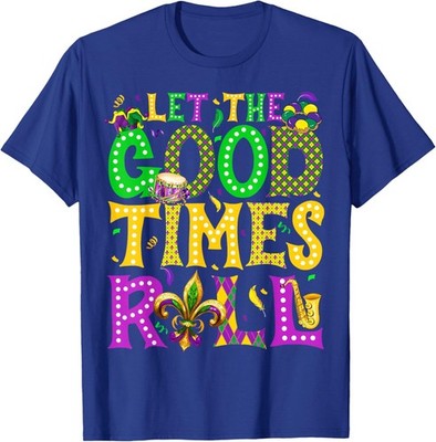 Mardi Gras Let The Good Times Roll Carnival Unisex T-Shirt