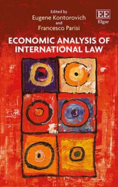 Economic Analysis of International Law Kontorovich Parisi Hardback Edward Elgar