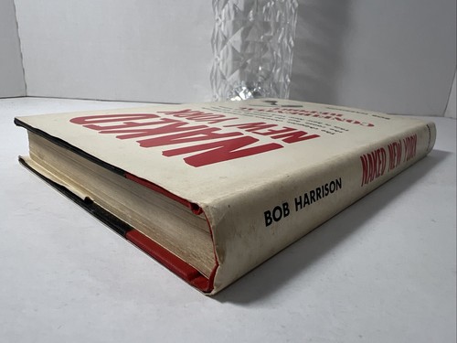 1961 NAKED NEW YORK: Bob Harrison, Hardcover, Dust Jacket, First Edition, N.MINT - Picture 15 of 24