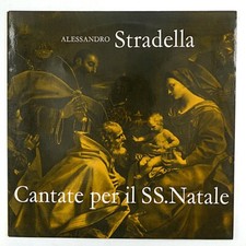 Lp Alessandro Stradella ‎– Cantate Per Il SS. Natale Orchestra Dell'Angelicum M.