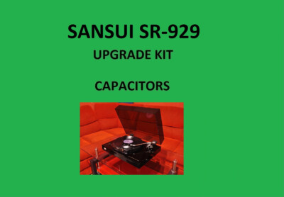 Turntable SANSUI SR-929 Repair KIT - all capacitors