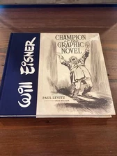 Paul Levitz - WILL EISNER: Champion of the Graphic Novel (2015) Abrams ComicArts