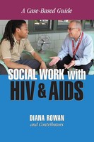Social Work With HIV And Aids A Case-Based Guide Diana Rowan Taschenbuch 2013