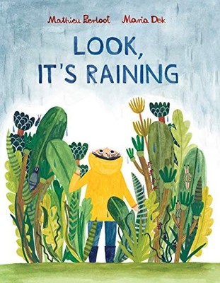 Look, It's Raining Rainy Day Inspiration for Kids Ages 3-6 Encourages New