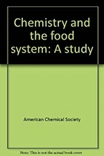 Chemistry and the Food System Hardcover