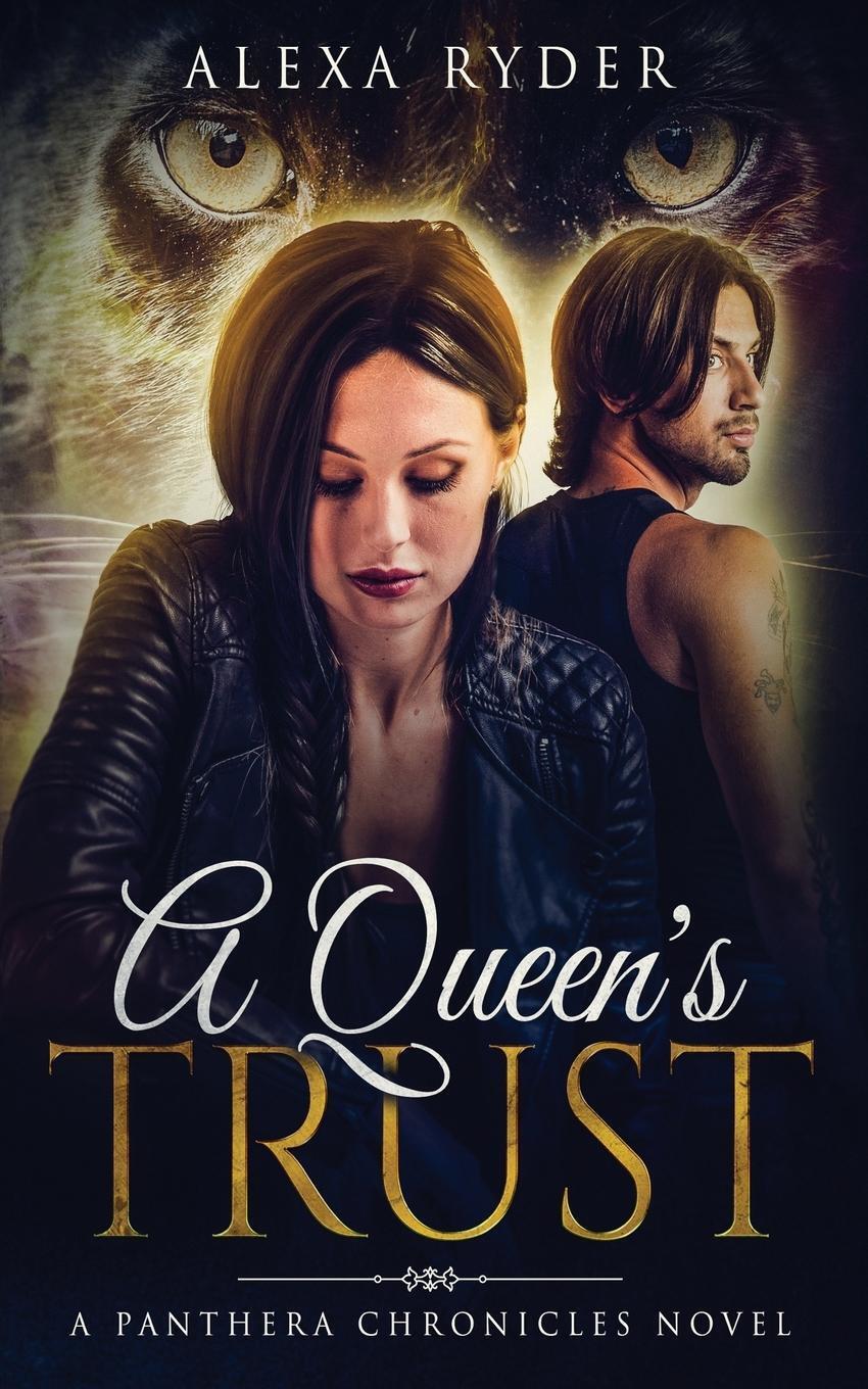 Thumbnail - A Queen's Trust Alexa Ryder Taschenbuch The Panthera Chronicles