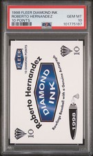 1998 FLEER DIAMOND INK 10 POINTS ROBERTO HERNANDEZ PSA 10