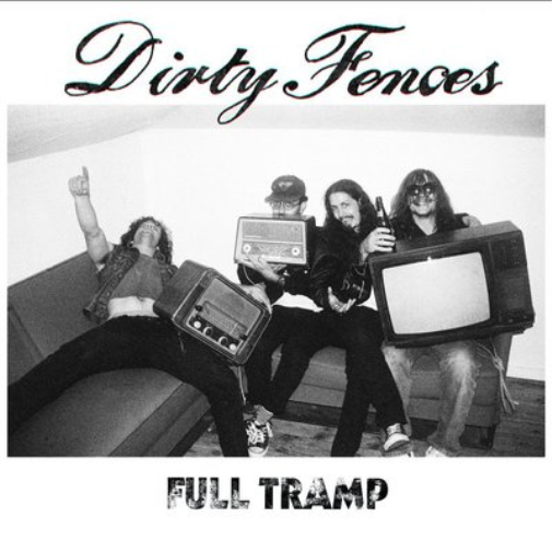 Dirty Fences Full Tramp (CD) Album