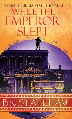 B. R. Stateham | While The Emperor Slept | Buch | Englisch (2023) | Next Chapter